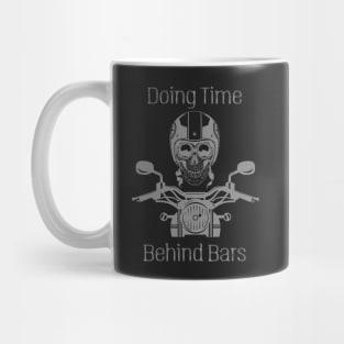 Motorcycle Rider Doing Time Behind Bars T-Shirt Mug